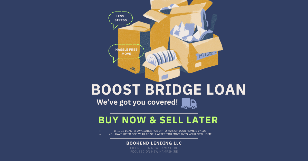 BOOST bridge loan helps New Hampshire homeowners move without the stress of selling first